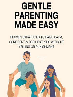 cover image of Gentle Parenting Made Easy